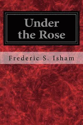 Under the Rose 1