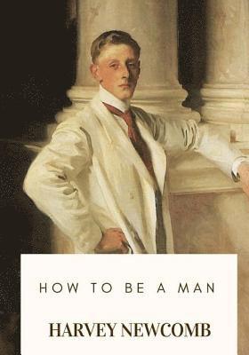 How to Be a Man 1