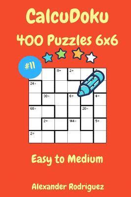 bokomslag CalcuDoku Puzzles - 400 Easy to Medium 6x6 vol. 11