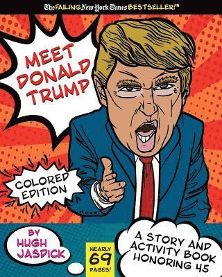 Meet Donald Trump Colored Edition: A Kids Story and Activity Book 1