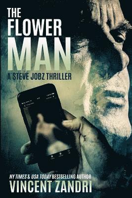 Vincent Zandri - The Flower Man: A Steve Jobz Thriller, Häftad