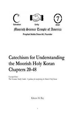 Catechism for Understanding the Moorish Holy Koran Chapters 20-48 1