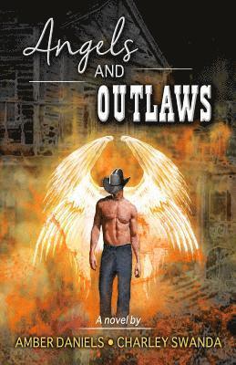 Angels and Outlaws 1