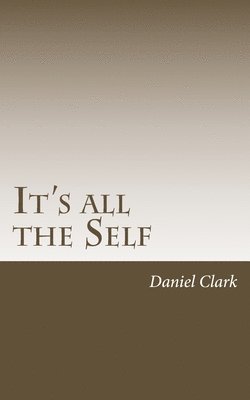 It's All The Self 1