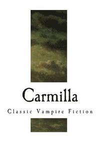 bokomslag Carmilla: A Gothic Vampire Novella