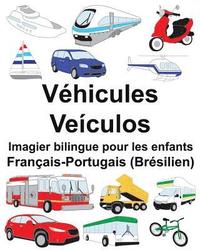 bokomslag Français-Portugais (Brésilien) Véhicules/Veículos Imagier bilingue pour les enfants