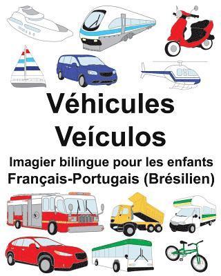 bokomslag Français-Portugais (Brésilien) Véhicules/Veículos Imagier bilingue pour les enfants