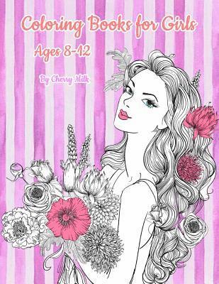 bokomslag Coloring Books for Girls Ages 8-12: Pretty Elegant Girl Flower Coloring Book For Relaxation, Fun, and Stress Relief