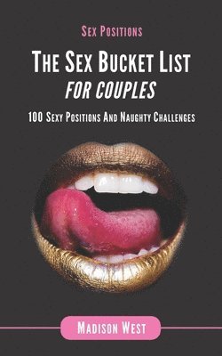 bokomslag Sex Positions - The Sex Bucket List for Couples