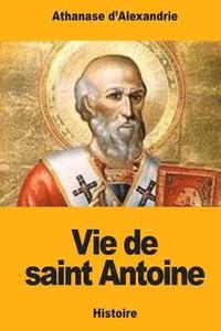 bokomslag Vie de saint Antoine