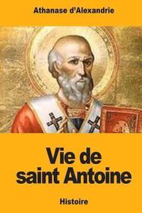 bokomslag Vie de saint Antoine