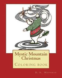 bokomslag Mystic Mountain Christmas: Coloring Book