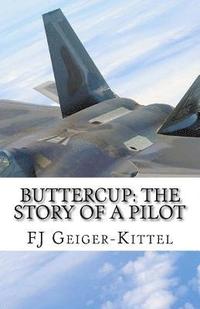 bokomslag Buttercup: The Story of a Pilot