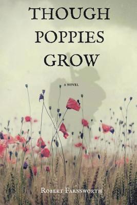 bokomslag Though Poppies Grow