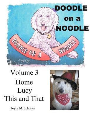 Doodle on a Noodle: Home, Lucy, This and That 1