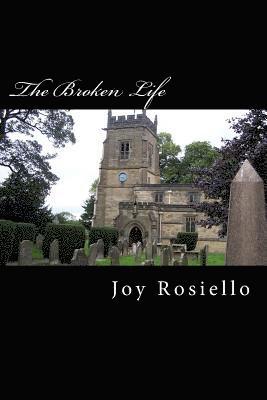 The Broken Life 1