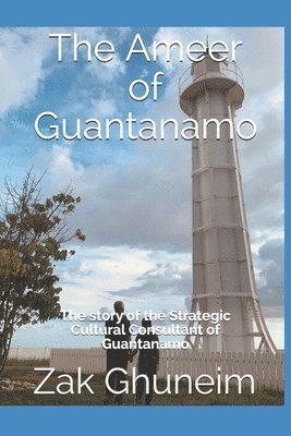 The Ameer of Guantanamo 1