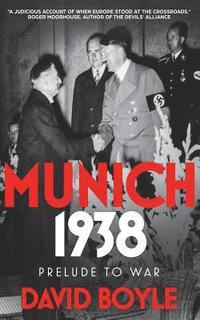 bokomslag Munich 1938: Prelude to war