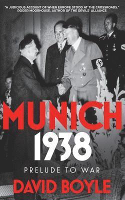 David Boyle - Munich 1938: Prelude to war, Häftad