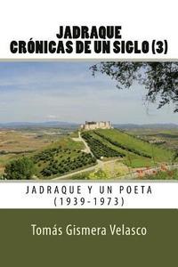 bokomslag Jadraque. Crónicas de un siglo (3): Jadraque y un poeta (1939-1973)
