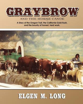 Graybrow and the Horse Canoe 1