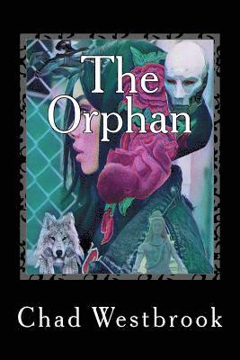 bokomslag The Orphan: Saga of Mother's Embrace