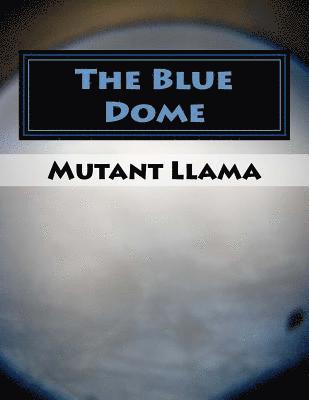 The Blue Dome 1