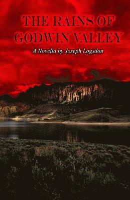 The Rains of Godwin Valley 1