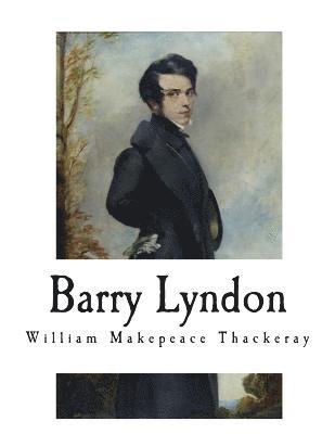 bokomslag Barry Lyndon: William Makepeace Thackeray