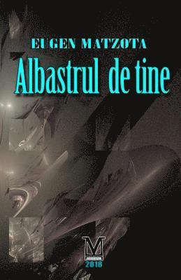 Albastrul de tine 1