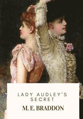 bokomslag Lady Audley's Secret