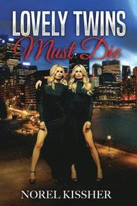 bokomslag Lovely Twins Must Die