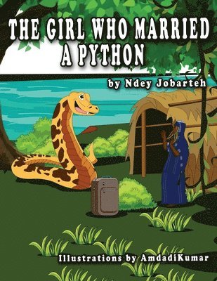 Ndey Jobarteh - The girl who married a python, Häftad