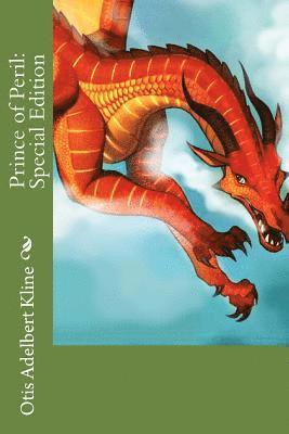 Otis Adelbert Kline - Prince of Peril: Special Edition, Häftad