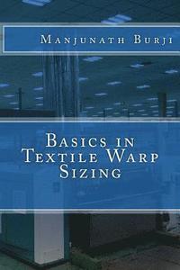 bokomslag Basics in Textile Warp Sizing