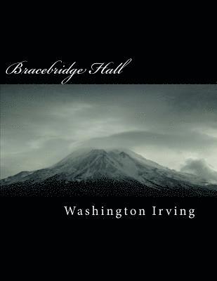 Washington Irving - Bracebridge Hall, Häftad