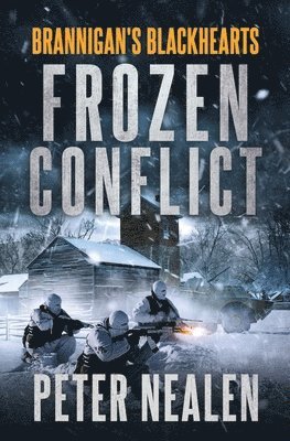 Peter Nealen - Frozen Conflict, Häftad