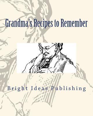 bokomslag Grandma's Recipes to Remember