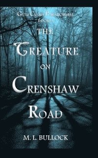 bokomslag The Creature on Crenshaw Road