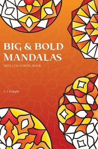 bokomslag Big And Bold Mandalas Mini Colouring Boo
