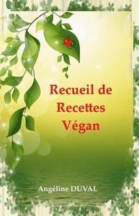 bokomslag Recueil de Recettes Vegan