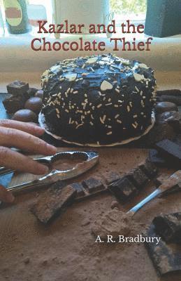 bokomslag Kazlar And The Chocolate Thief