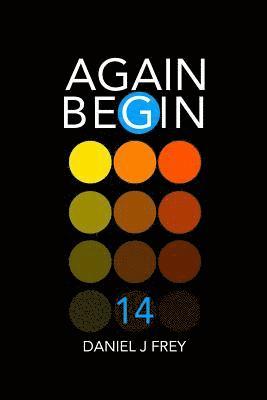bokomslag Again Begin 14: It All Stops