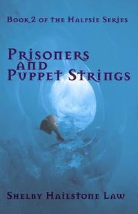bokomslag Prisoners and Puppet Strings