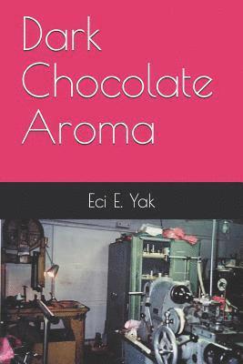 bokomslag Dark Chocolate Aroma