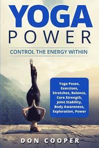 bokomslag Yoga Power: Control The Energy Within