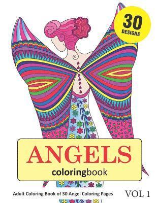bokomslag Angels Coloring Book: 30 Coloring Pages of Angel Designs in Coloring Book for Adults (Vol 1)