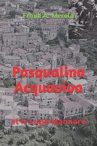 bokomslag Pasqualino Acquaviva: et le Lupo-Mannaro