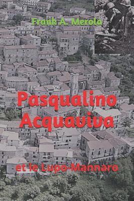 bokomslag Pasqualino Acquaviva: et le Lupo-Mannaro