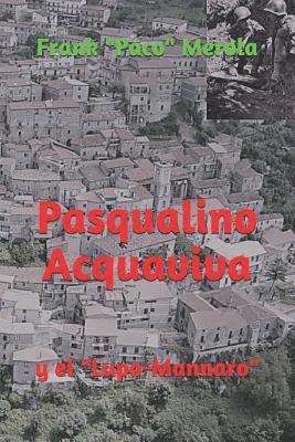 bokomslag Pasqualino Acquaviva: Y El 'lupo-Mannaro'